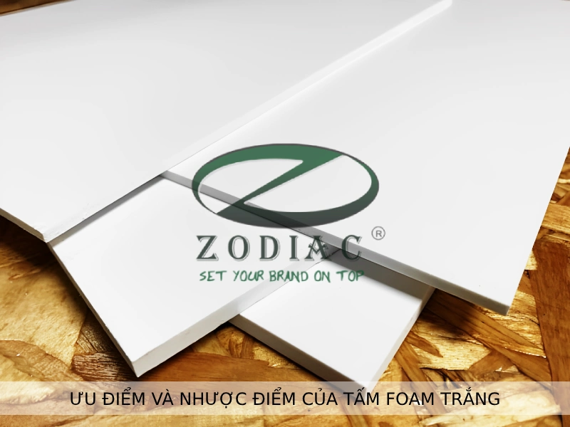 Ưu điểm và nhược điểm của tấm foam trắng