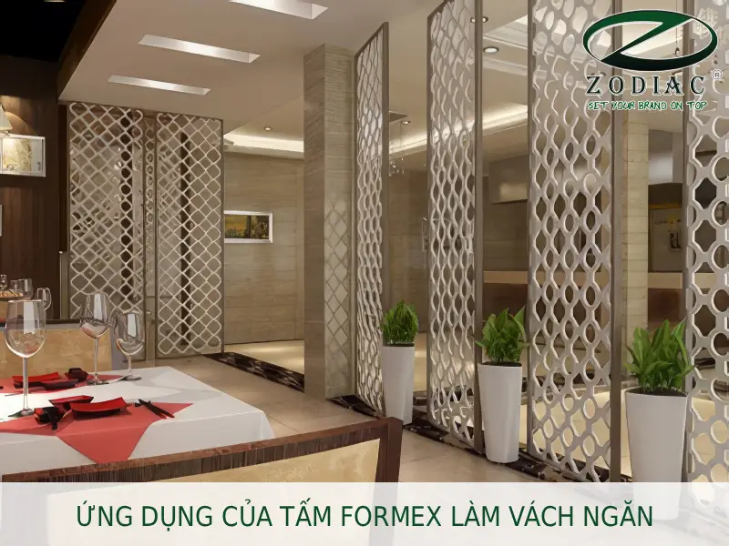 Ứng dụng của tấm formex làm vách ngăn tại ZODIAC