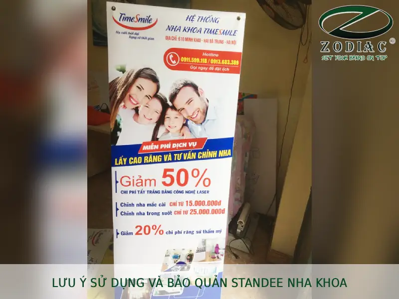 Lưu ý sử dụng và bảo quản standee nha khoa tại ZODIAC