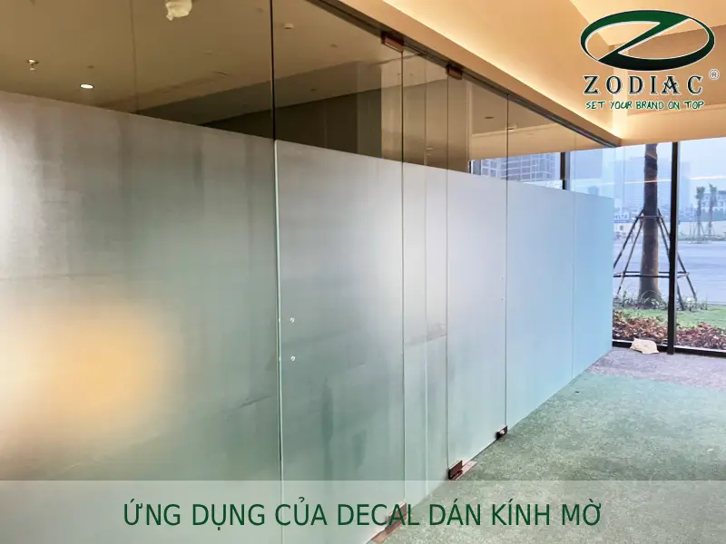 Ứng dụng của decal dán kính mờ tại ZODIAC