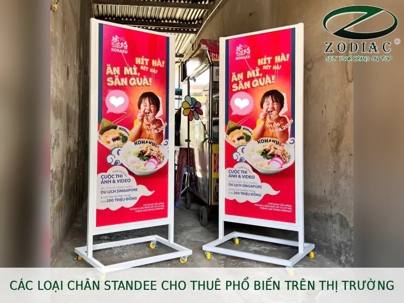 Các loại chân standee cho thuê phổ biến trên thị trường tại ZODIAC