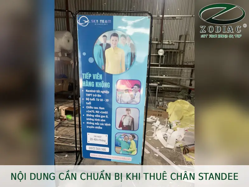 Nội dung cần chuẩn bị khi thuê chân standee tại ZODIAC