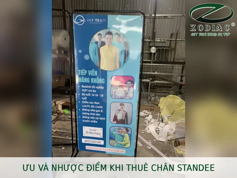 Ưu và nhược điểm khi thuê chân standee tại ZODIAC