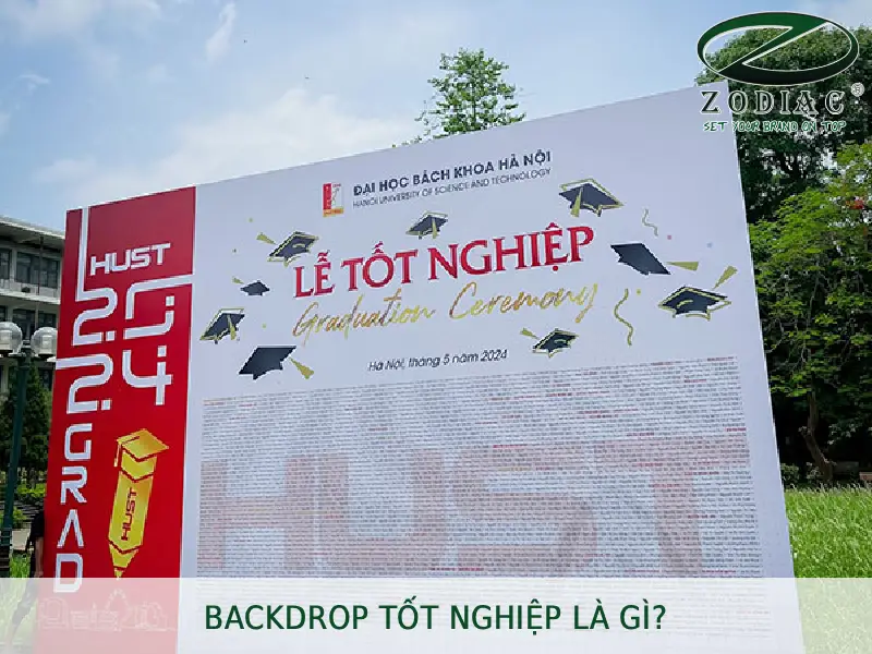 Backdrop tốt nghiệp là gì tại ZODIAC