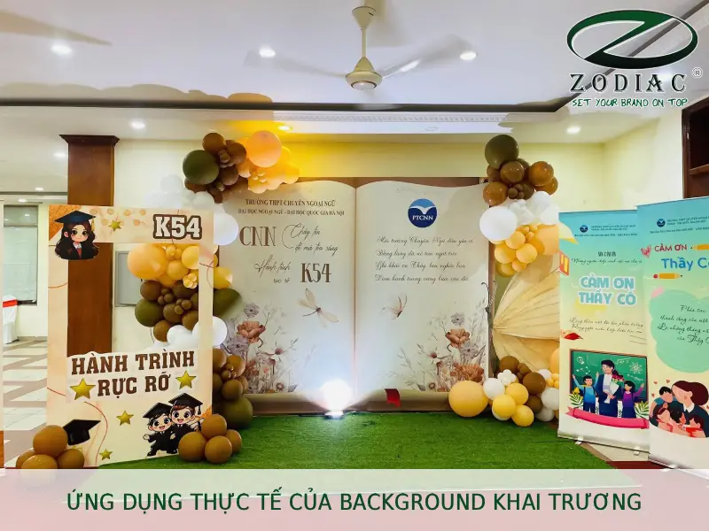 Ứng dụng thực tế của background khai trương tại ZODIAC