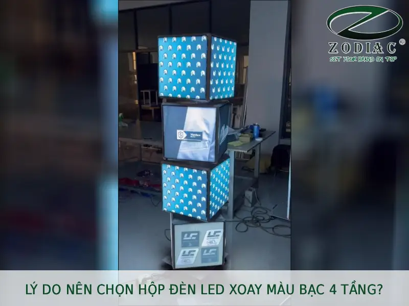 Lý do nên chọn hộp đèn led xoay màu bạc 4 tầng tại ZODIAC
