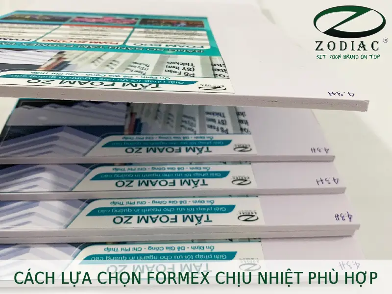 Cách lựa chọn formex chịu nhiệt phù hợp tại ZODIAC